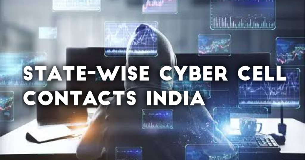 State-Wise Cyber Cell Contacts India