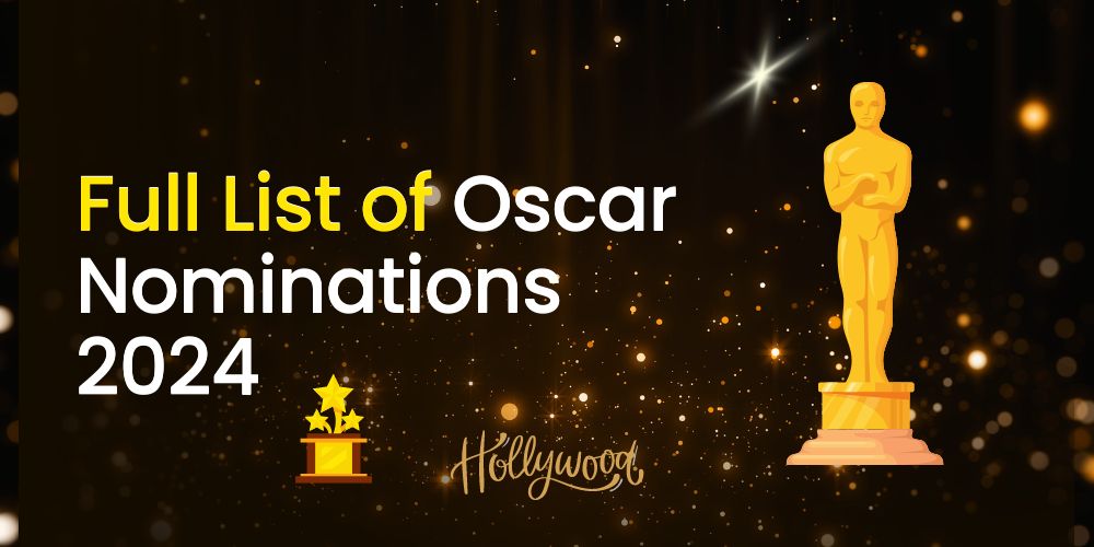 Full List of Oscar Nominations 2024