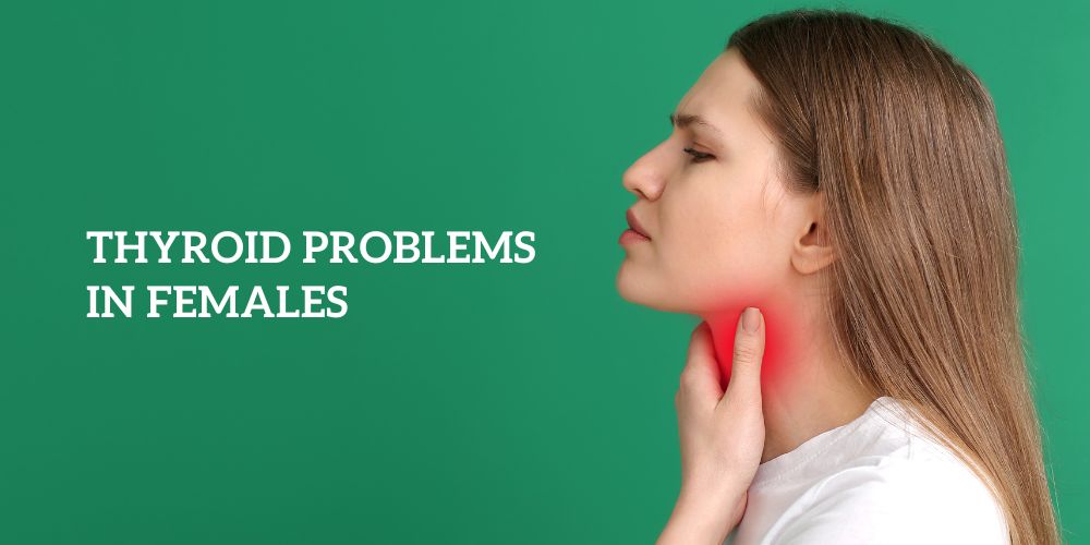 thyroid problems in females