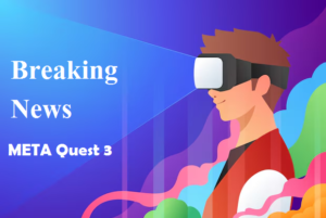 Meta Quest 3 Delivers: Watch Breaking News in Stunning 8K VR