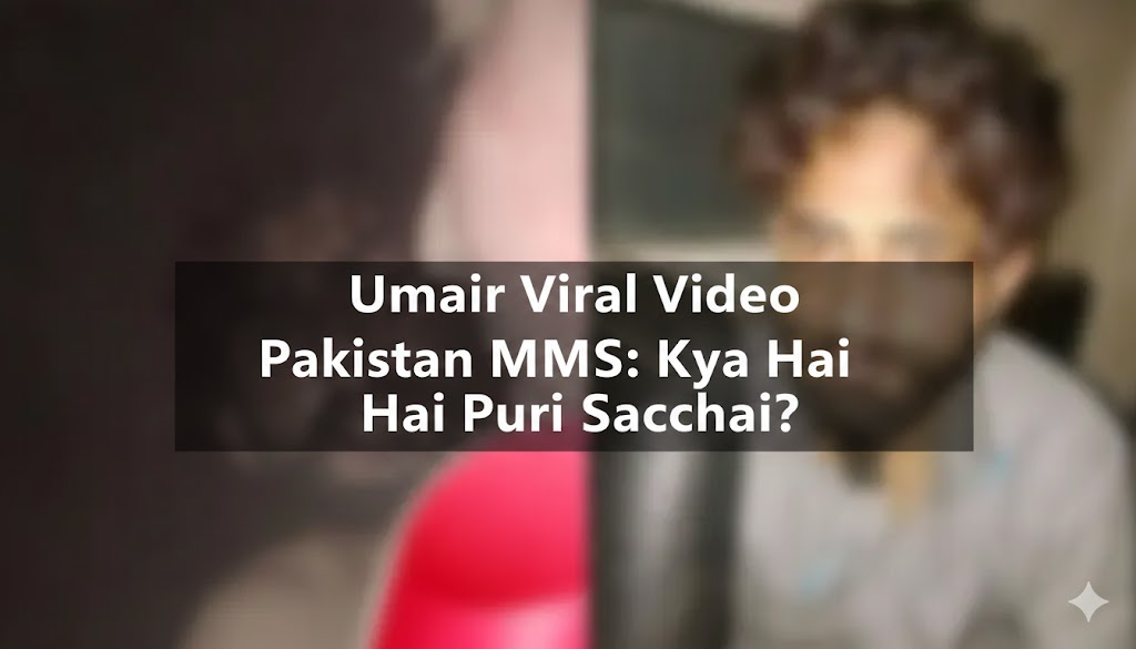 Umair Viral Video Pakistan